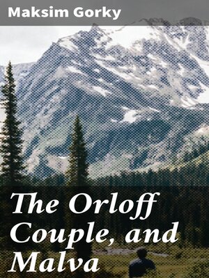 cover image of The Orloff Couple, and Malva